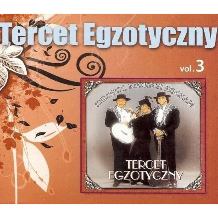 Tercet Egzotyczny vol.3 - Chłopcy, Których...