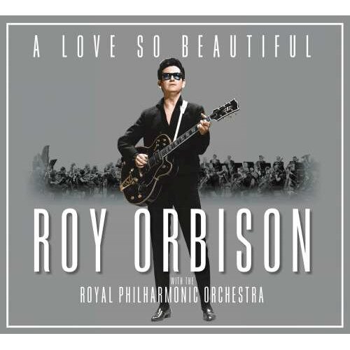 Roy Orbison - A Love So Beautiful (CD)