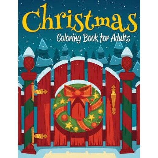 Christmas Coloring Book for Adults, Celeste Von Albrecht (Author)