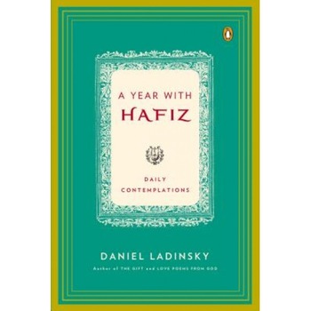 A Year with Hafiz: Daily Contemplations, Hafiz (Author) A Year with Hafiz: Daily Contemplations, Hafiz (Author)