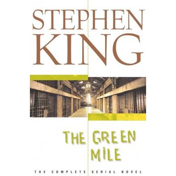 The Green Mile: The Complete Serial Novel, Stephen King