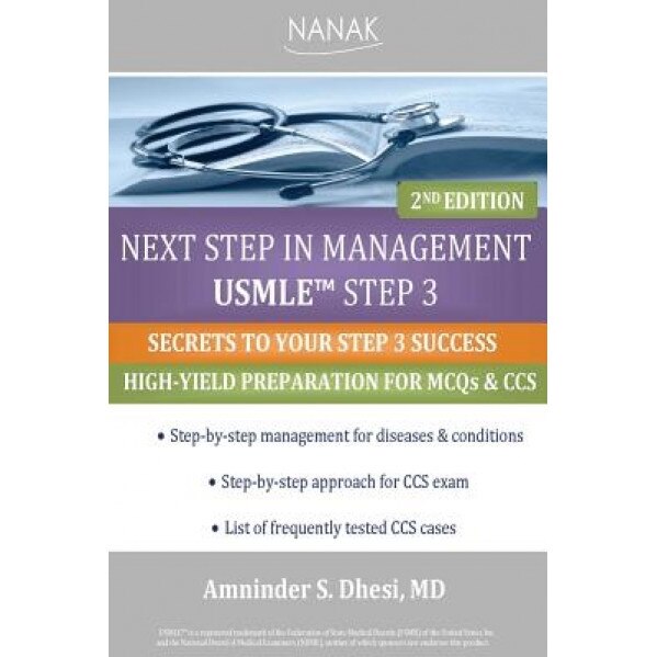 Next Step in Management USMLE Step 3: 2nd Edition - Amninder S. Dhesi (Author)