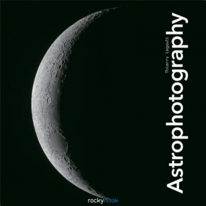 Astrophotography, Thierry Legault (Author)