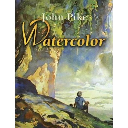 Watercolor, John Pike (Author)
