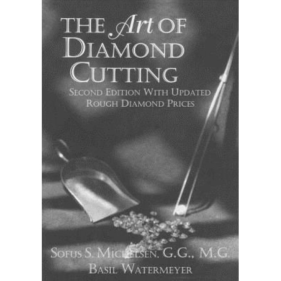 The Art of Diamond Cutting Second Edition, Sofus S. Michelsen (Author)