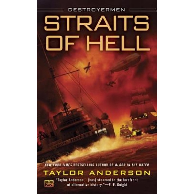 Straits of Hell, Taylor Anderson (Author)