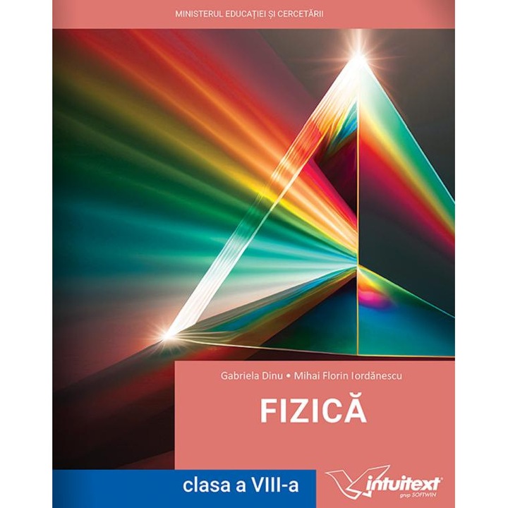 Fizica - Clasa 8 - Manual - Gabriela Dinu, Mihai Florin Iordanescu