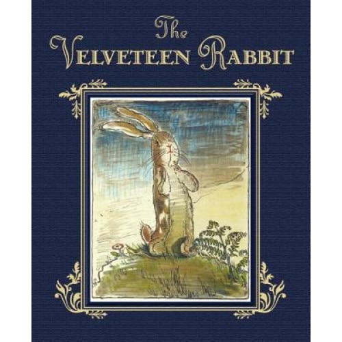 The Velveteen Rabbit or How Toys Become Real, Margery Williams (Author)