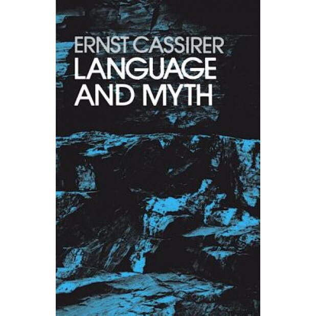 Language and Myth, Ernst Cassirer