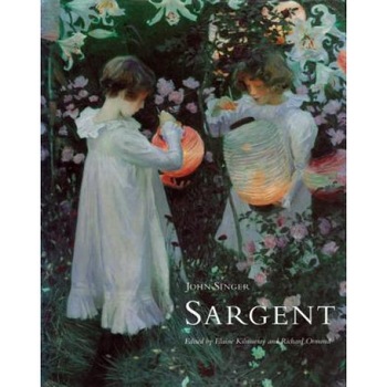 John Singer Sargent, Elaine Kilmurray (Editor) John Singer Sargent, Elaine Kilmurray (Editor)