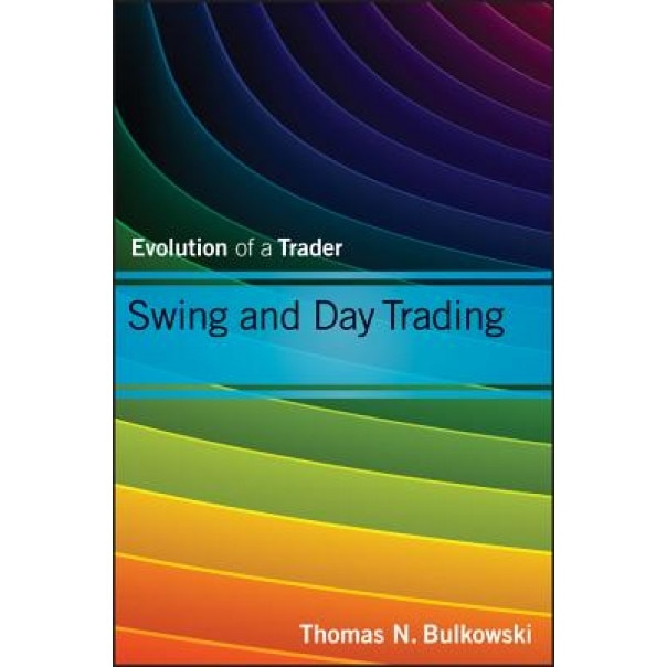 Fundamental Analysis and Position Trading: Evolution of a Trader - Thomas N. Bulkowski (Author)