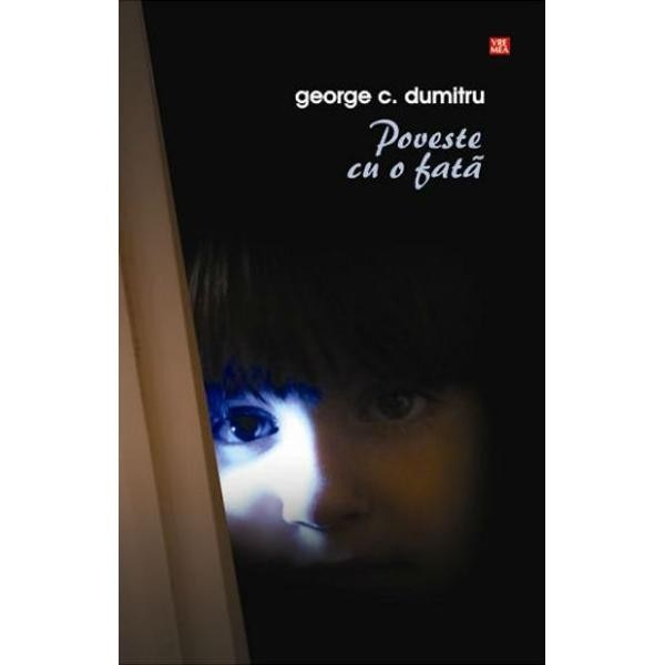 Poveste cu o fata - George Dumitru