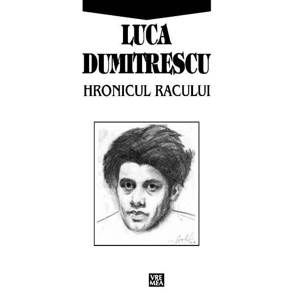 Hronicul racului - Luca Dumitrescu