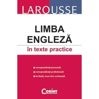 Larousse - Limba engleza in texte practice Larousse - Limba engleza in texte practice