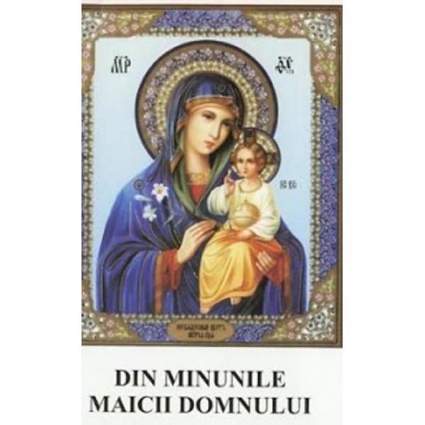 Din minunile Maicii Domnului