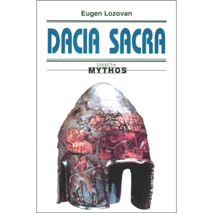 Dacia Sacra - Eugen Lozovan