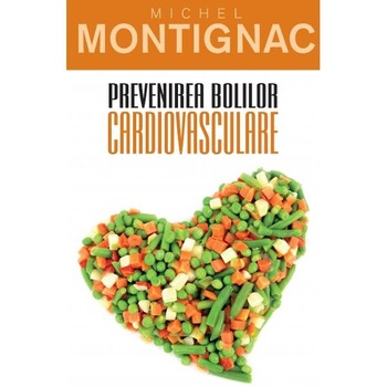 Prevenirea bolilor cardiovasculare Prevenirea bolilor cardiovasculare