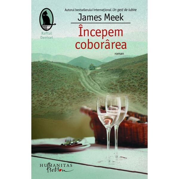 Incepem coborarea - James Meek