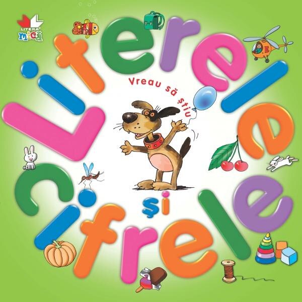 Vreau sa stiu literele si cifrele. Carte pe carton ed.2