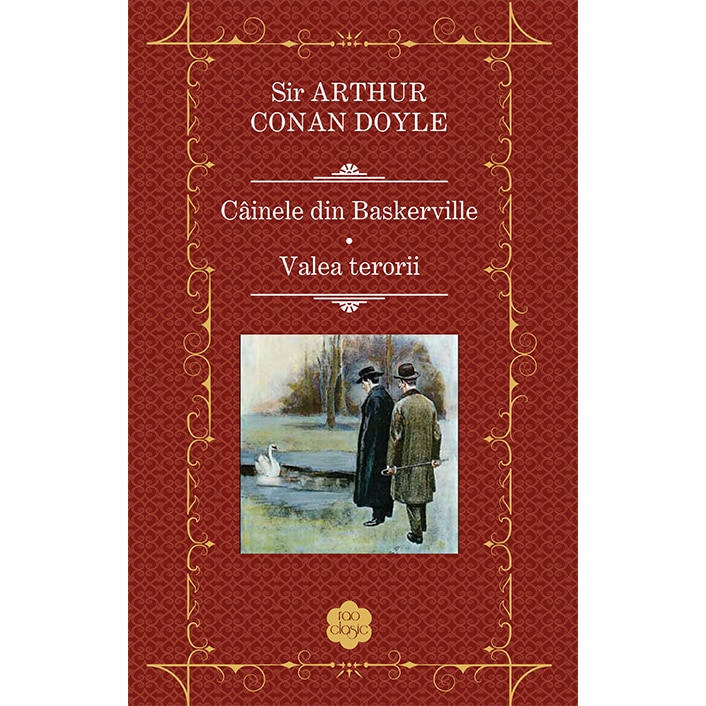 Cainele din Baskerville. Valea terorii - Sir Arthur Conan Doyle