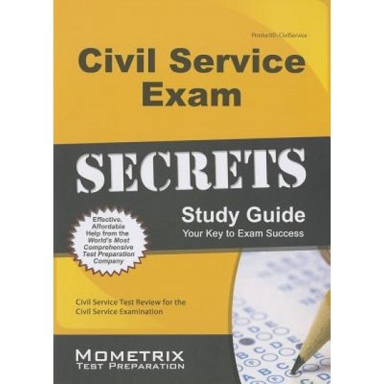 Civil Service Exam Secrets Study Guide: Civil Service Test Review for the Civil Service Examination, Mometrix Media (Manufactured by)