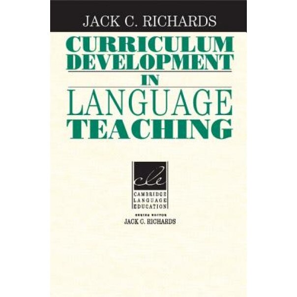 Curriculum Development in Language Teaching, Jack C. Richards (Author)