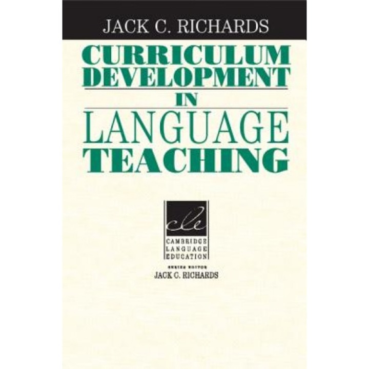 Curriculum Development in Language Teaching, Jack C. Richards (Author)