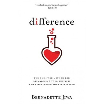 Difference: The One-Page Method for Reimagining Your Business and Reinventing Your Marketing - Bernadette Jiwa (Author) Difference: The One-Page Method for Reimagining Your Business and Reinventing Your Marketing - Bernadette Jiwa (Author)