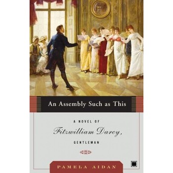 An Assembly Such as This, Pamela Aidan An Assembly Such as This, Pamela Aidan