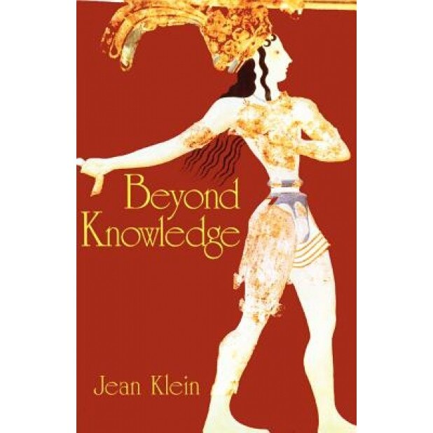 Beyond Knowledge, Jean Klein (Author)