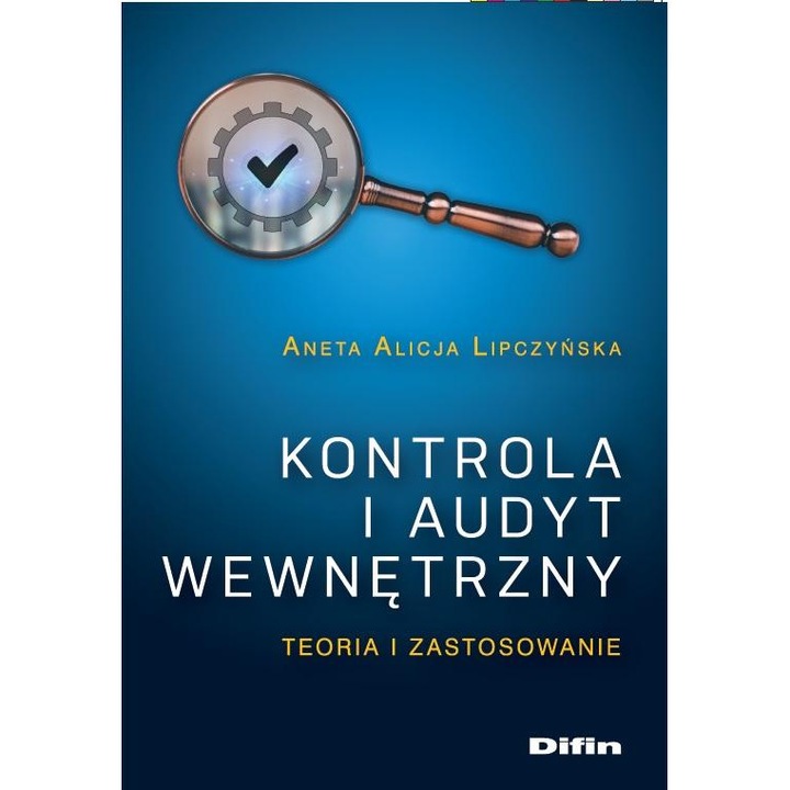 Kontrola i audyt wewnętrzny. Teoria i zastosowanie, Dfin