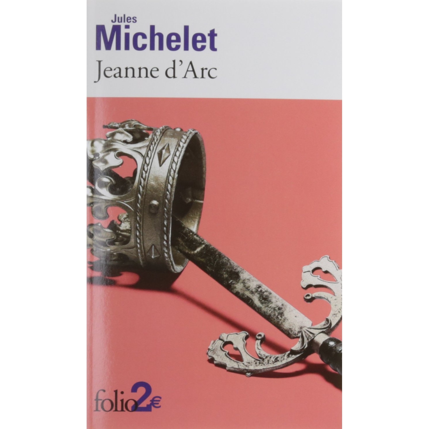 Jeanne d'Arc - Jules Michelet