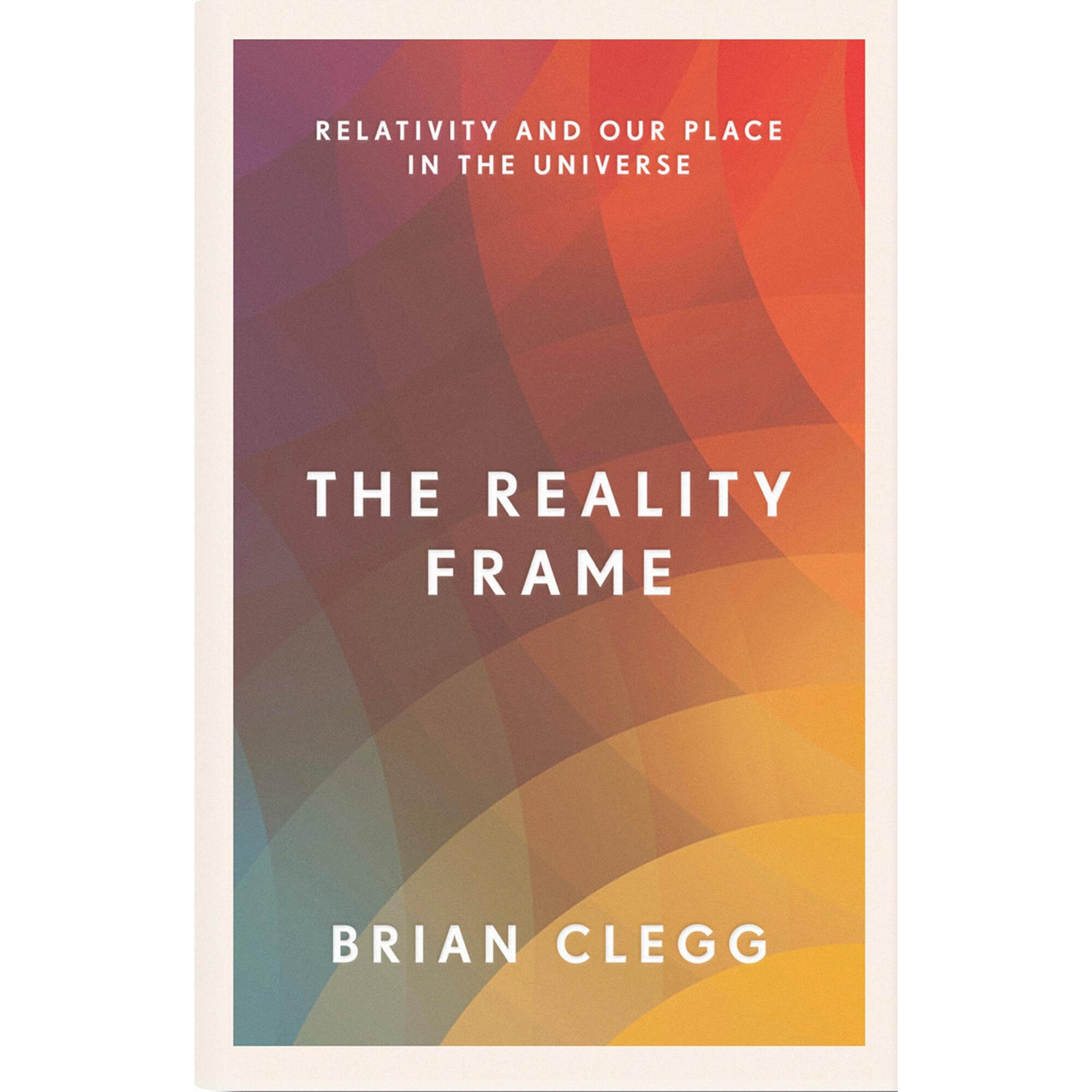 The Reality Frame - Brian Clegg