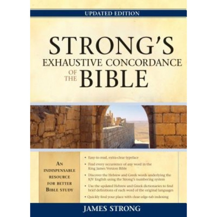 Strong's Exhaustive Concordance to the Bible, James Strong