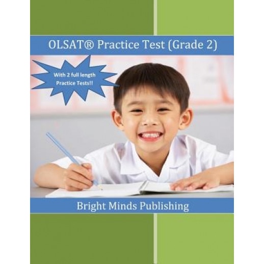 Olsat Practice Test (Grade 2): (With 2 Full Length Practice Tests), Bright Minds Publishing (Author)