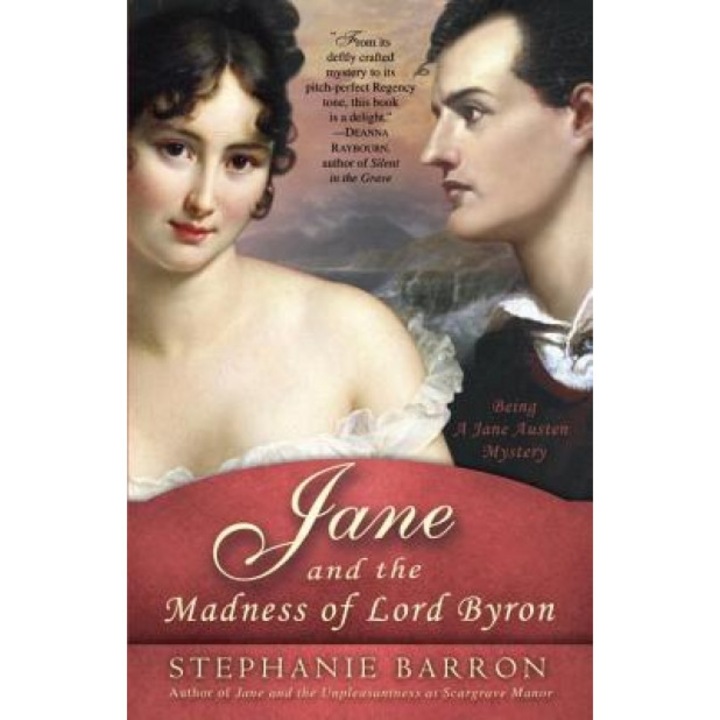 Jane and the Madness of Lord Byron: Being a Jane Austen Mystery, Stephanie Barron