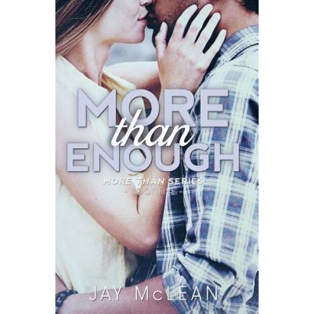 More Than Enough, Jay McLean (Author)