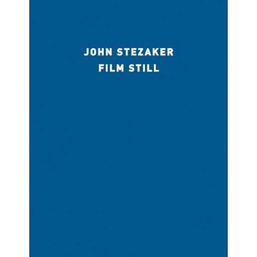 John Stezaker: Film Stills, John Stezaker (Author)