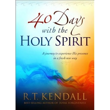 40 Days with the Holy Spirit: A Journey to Experience His Presence in a Fresh New Way, R. T. Kendall (Author) 40 Days with the Holy Spirit: A Journey to Experience His Presence in a Fresh New Way, R. T. Kendall (Author)