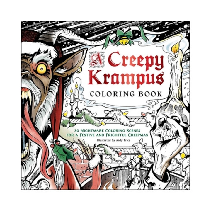 A Creepy Krampus Coloring Book: 30 Nightmare Coloring Scenes For A Festive And Frightful Creepmas - Andy Price