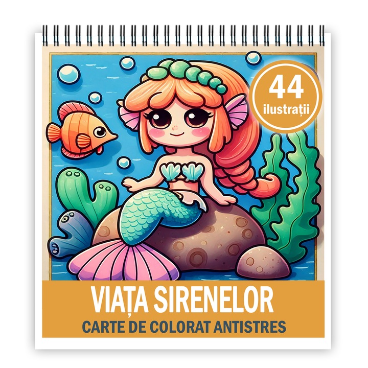 Carte de colorat antistres, 44 de ilustratii Viata Sirenelor, 94 pagini, Format: 14.8x14.8cm, Editura Cadouri Legendare