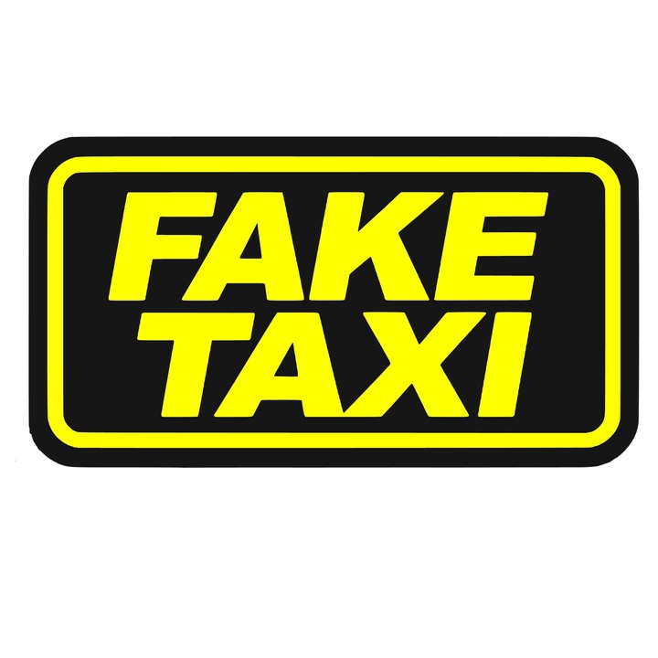 Sticker auto decorativ, rezistent la apa si UV, Fake taxi, scris galben cu fundal negru, 20cm
