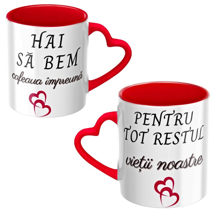 Set 2 cani - Hai sa bem cafeaua impreuna pentru tot restul vietii, pentru cupluri, iubiti, sot si sotie, rosii, cu maner inima, ceramica, 330ml, v2