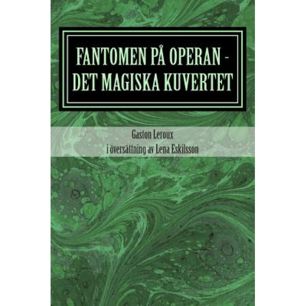 Fantomen Pa Operan - Det Magiska Kuvertet, Gaston LeRoux (Author)