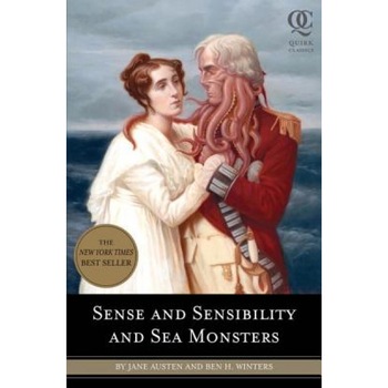 Sense and Sensibility and Sea Monsters, Ben H. Winters, Jane Austen Sense and Sensibility and Sea Monsters, Ben H. Winters, Jane Austen