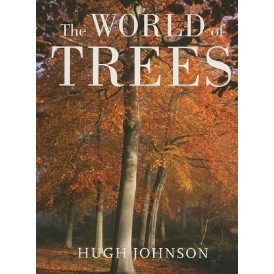 The World of Trees, Hugh Johnson
