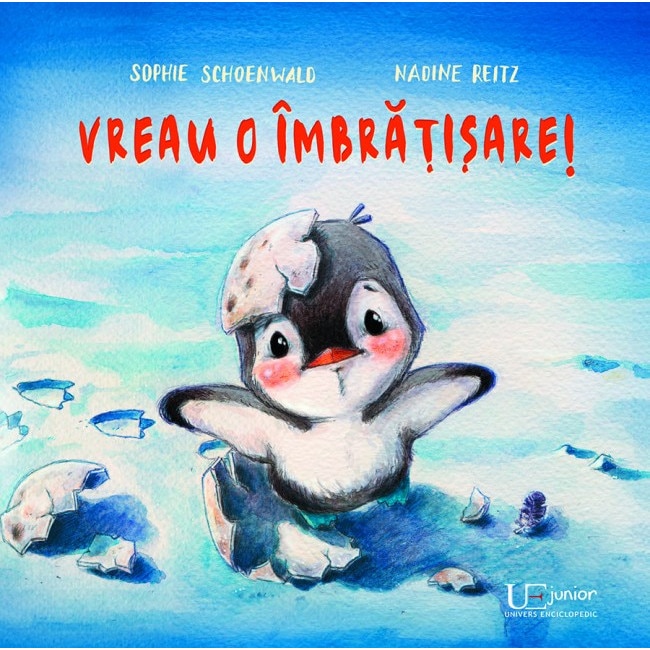 Vreau o imbratisare! - Sophie Schoenwald,Nadine Reitz