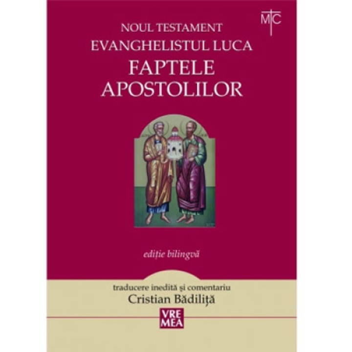 Faptele apostolilor - Cristian Badilita