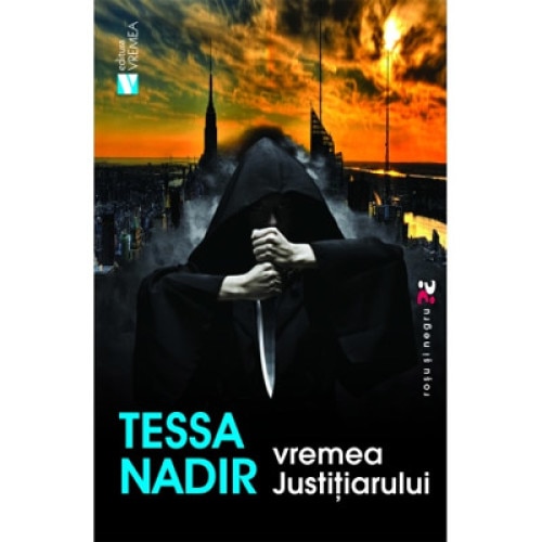 Vremea justitiarului - Tessa Nadir