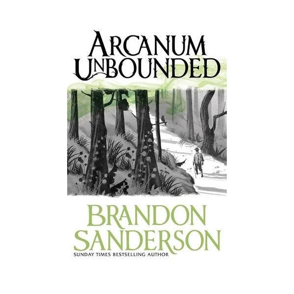 Arcanum Unbounded - The Cosmere Collection - Brandon Sanderson